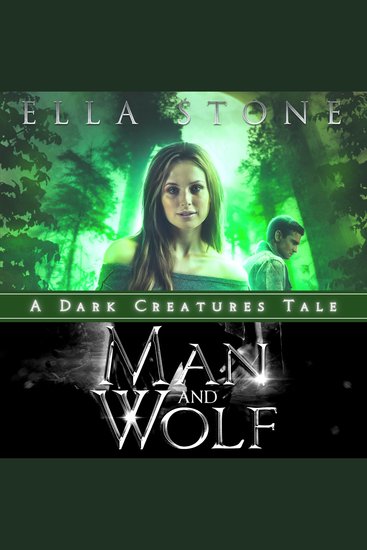 Man and Wolf - A Dark Creatures Novella - cover