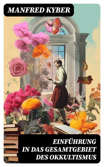 Einführung in das Gesamtgebiet des Okkultismus - cover