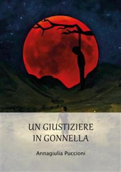 Un giustiziere in gonnella - Il significato dell’innocenza - cover