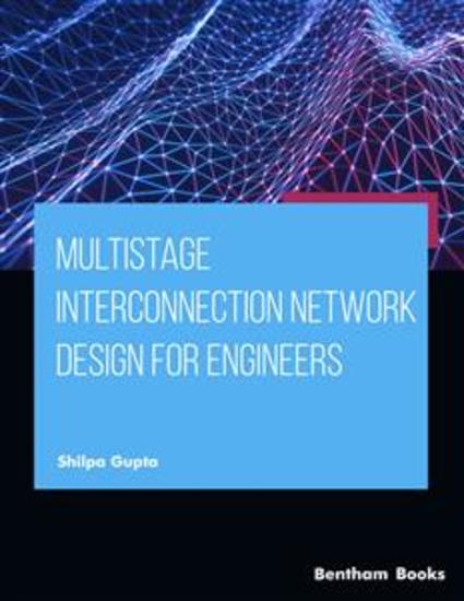 Multistage Interconnection Network Design for Engineers - cover