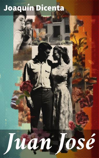 Juan José - La lucha por la supervivencia en la España del siglo XIX - cover