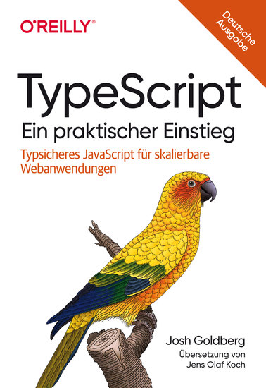 TypeScript – Ein praktischer Einstieg - Typsicheres JavaScript für skalierbare Webanwendungen - cover