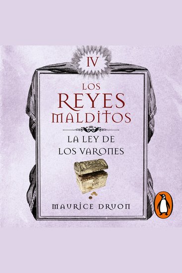 La ley de los varones (Los Reyes Malditos 4) - cover