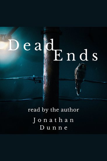 Dead Ends - The Dead Series: Vol 1 - cover