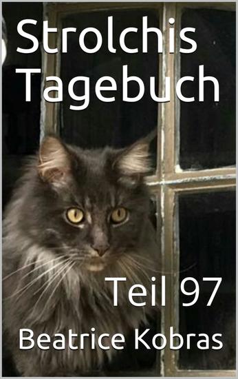 Strolchis Tagebuch - Teil 97 - cover