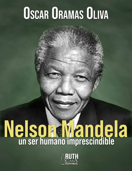 Nelson Mandela un ser humano imprescindible - cover