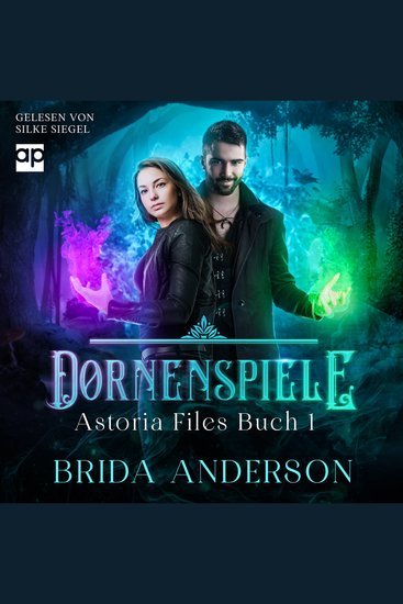 Dornenspiele - Astoria Files Band 1 - cover