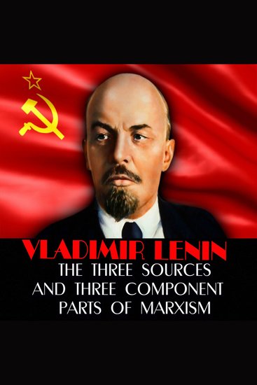 The Three Sources and Three Component Parts of Marxism - cover
