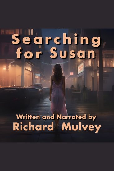 Searching for Susan - Susan Driver vanished after a school reunion and her husband is determined to find her - cover