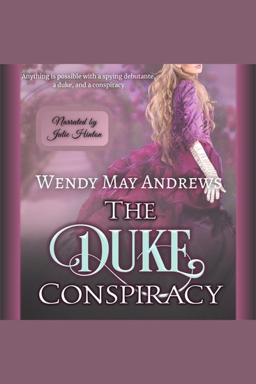 The Duke Conspiracy - A Sweet Regency Romance Adventure - cover