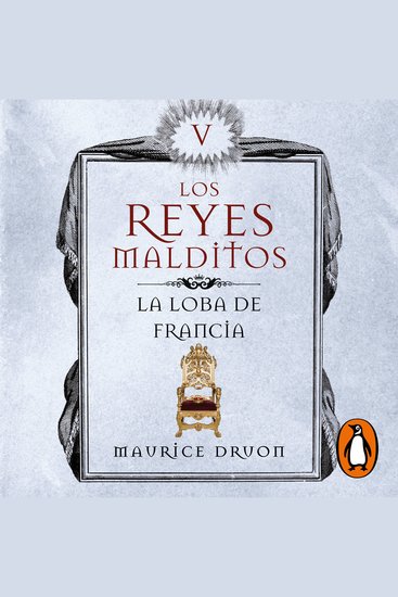 La loba de Francia (Los Reyes Malditos 5) - cover