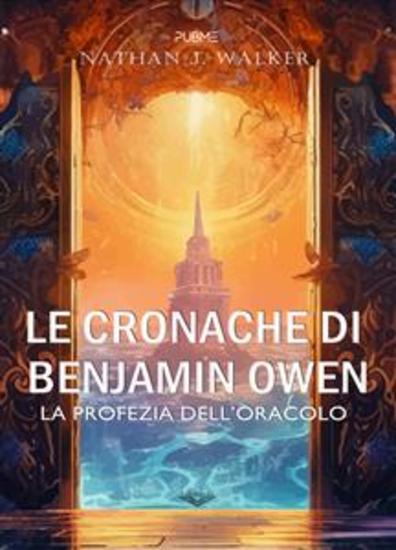 Le cronache di Benjamin Owen - La profezia dell'Oracolo - cover