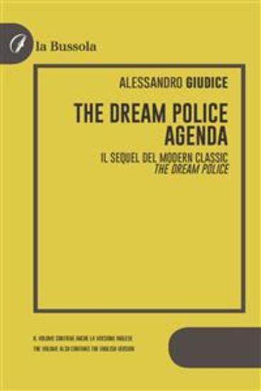The Dream Police - Agenda - Il sequel del modern classic The Dream Police - cover