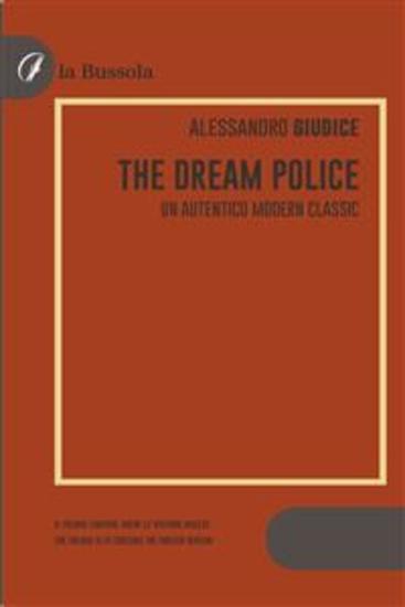 The Dream Police - Un autentico modern classic - cover