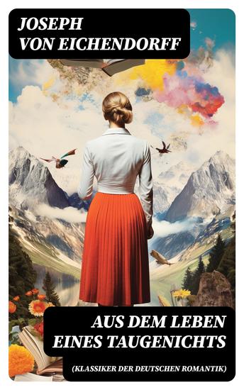 Aus dem Leben eines Taugenichts (Klassiker der deutschen Romantik) - cover