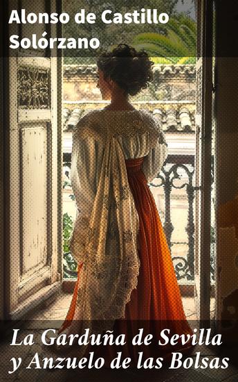 La Garduña de Sevilla y Anzuelo de las Bolsas - El Bachiller Trapaza II - cover