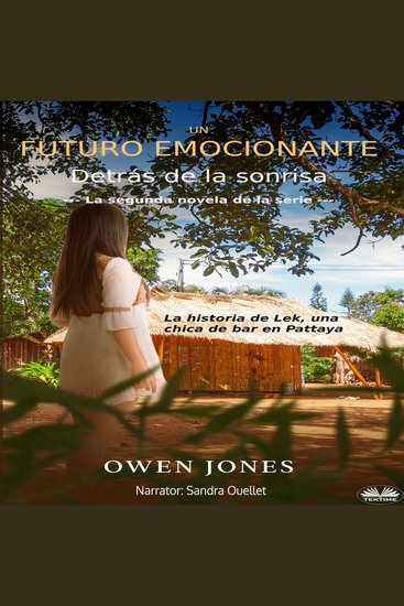 Un Futuro Emocionante - La Historia De Lek Una Chica De Bar En Pattaya - cover