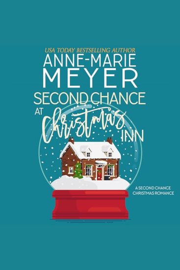 Second Chance at Christmas Inn - A Second Chance Christmas Romance - cover
