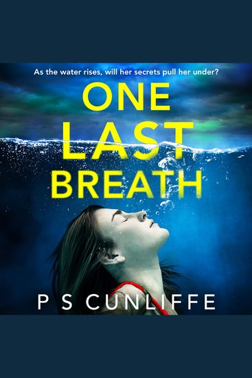 One Last Breath - A BRAND NEW totally addictive psychological thriller from bestselling author of Don't Close Your Eyes - cover