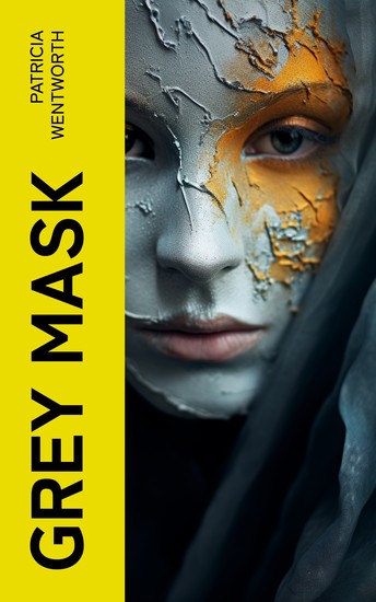 Grey Mask - Mystery Case For Detective Maud Silver - cover