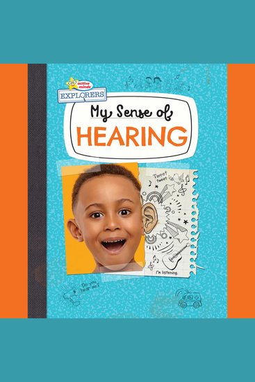 Active Minds Explorers My Sense of Hearing - cover
