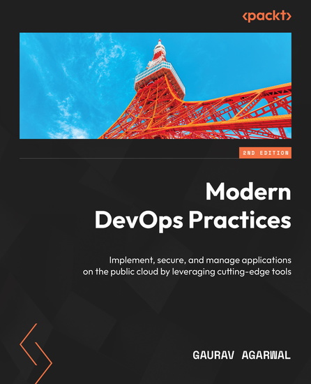 Modern DevOps Practices - Implement secure and manage applications on the public cloud by leveraging cutting-edge tools - cover