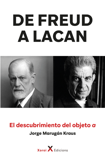 De Freud a Lacan – El descubrimiento del objeto a - cover