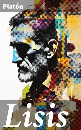 Lisis - Explorando la amistad y la virtud: diálogo 'Lisis' de Platón - cover