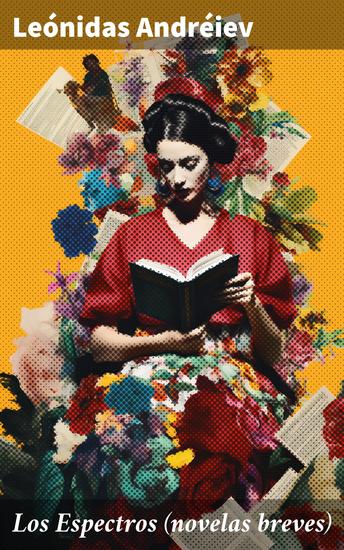 Los Espectros (novelas breves) - Explorando la desolación y la tragedia en la literatura rusa del siglo XX - cover