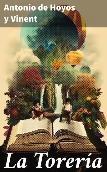 La Torería - Explorando la valentía y la humanidad en la tauromaquia del siglo XIX - cover