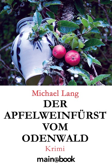 Der Apfelweinfürst vom Odenwald - Krimi - cover