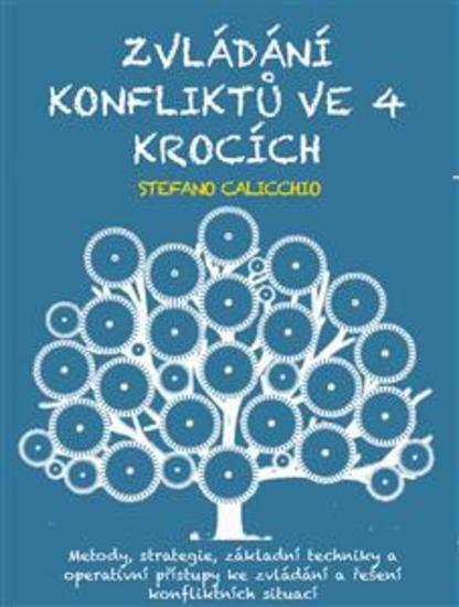 Zvládání konfliktů ve 4 krocích - Metody strategie základní techniky a operativní přístupy ke zvládání a řešení konfliktních situací - cover