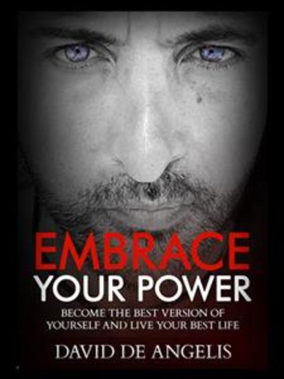 Embrace Your Power - Become the best version of yourself and live your best life - cover
