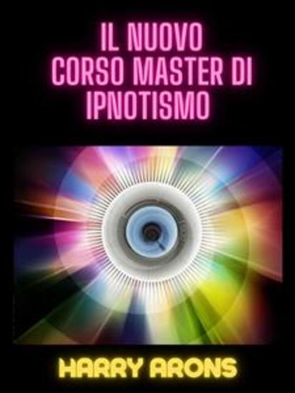 Il Nuovo Corso Master di Ipnotismo (Tradotto) - cover