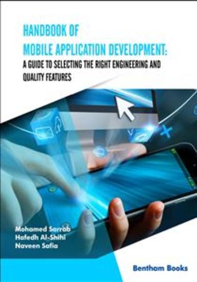 Handbook of Mobile Application Development: A Guide to Selecting the Right Engineering and Quality Features - cover
