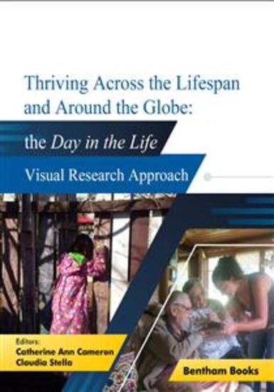 Thriving Across the Lifespan and Around the Globe: Day in the Life Visual Research Approach - cover