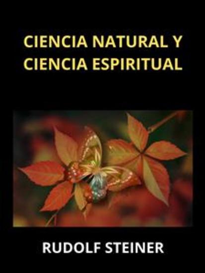 Ciencia natural y ciencia espiritual (Traducido) - cover