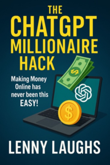 The ChatGPT Millionaire Hack - Making Money Online has never been this EASY - cover