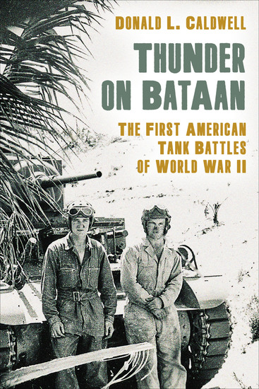 Thunder on Bataan - The First American Tank Battles of World War II - cover