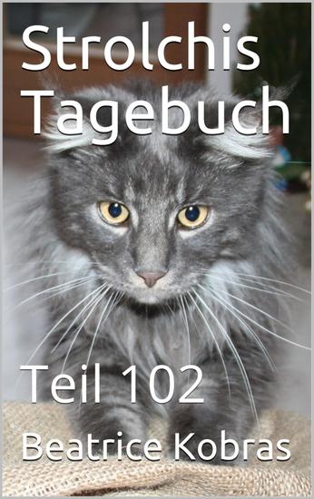 Strolchis Tagebuch - Teil 102 - cover