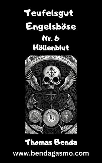 Teufelsgut Engelsböse Nr 6 - Höllenblut - cover