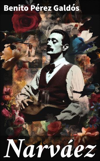 Narváez - Intrigas políticas y ambiciones desmedidas en la España del siglo XIX - cover
