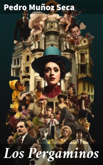 Los Pergaminos - Travesuras cómicas en la España del Siglo XIX - cover