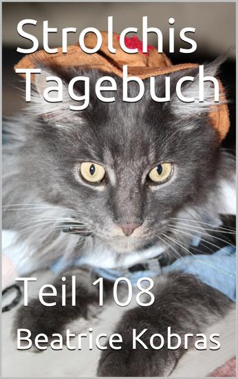 Strolchis Tagebuch - Teil 108 - cover