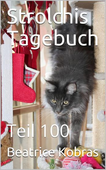 Strolchis Tagebuch - Teil 100 - cover