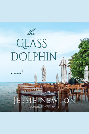 The Glass Dolphin - Romantic Women's Friendship Fiction - cover