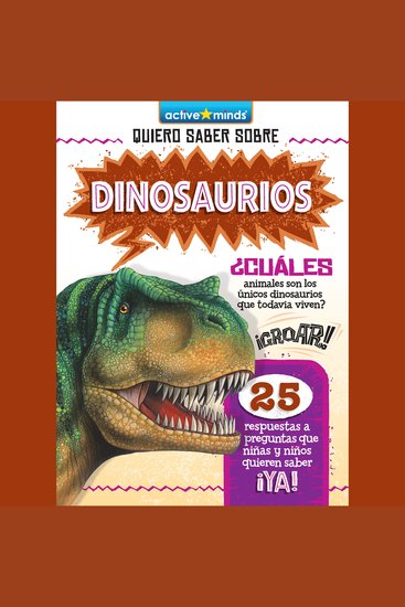 Quiero Saber Sobre Dinosaurios (Dinosaurs) - cover