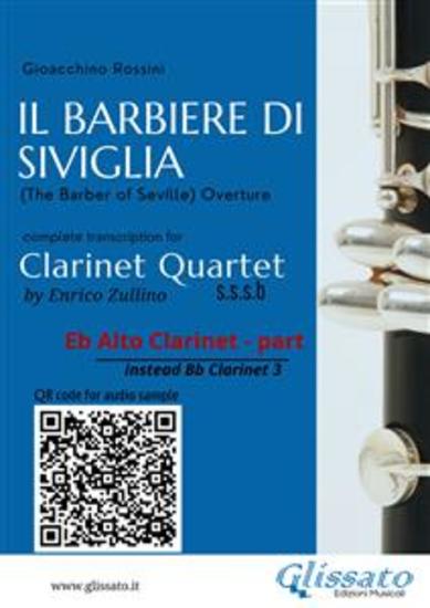 Eb Alto Clarinet (instead Bb Clarinet 3) part of "Il Barbiere di Siviglia" for Clarinet Quartet - The Barber of Seville - overture - cover