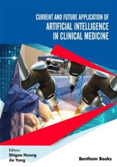 Current and Future Application of Artificial Intelligence in Clinical Medicine - cover