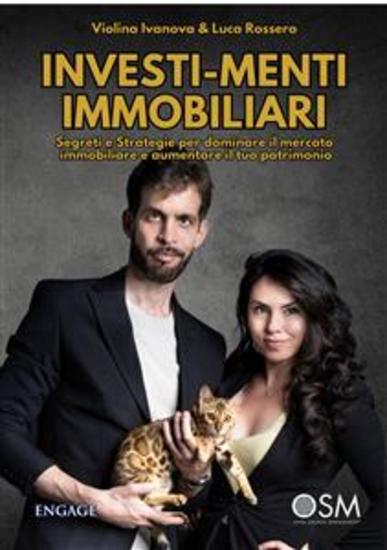 Investimenti Immobiliari - Segreti e Strategie per dominare il mercato immobiliare e aumentare il tuo patrimonio - cover